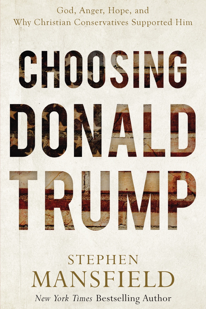 Choosing Donald Trump